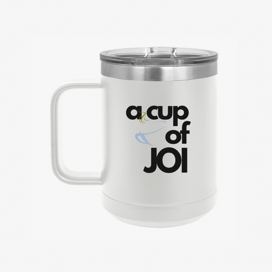 A Cup of Joi Mug Tumbler